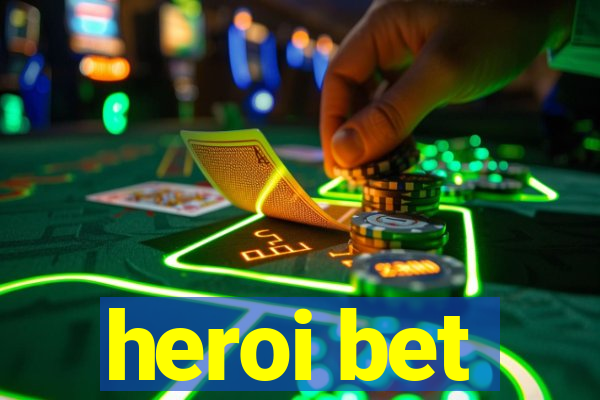 heroi bet